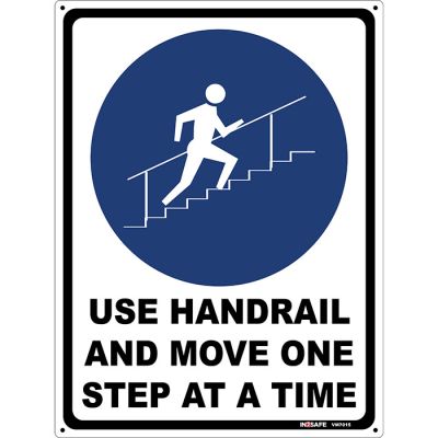 Use Hand Rail And Move One Step Sign