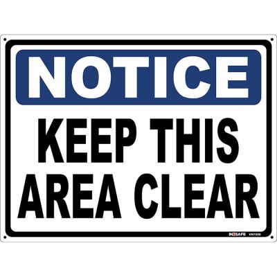 Notice Keep This Area Clear Sign