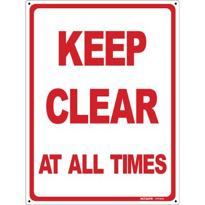 Keep Clear At All Times Sign